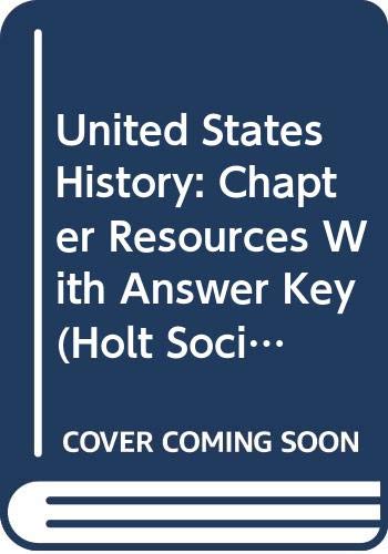 Book Holt Social Studies: United States History- Chapter Resource Files with Answer Keys free