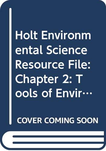 Book Holt Environmental Science: Chapter Resource File Chapter 2: Tools of Environmental Science free