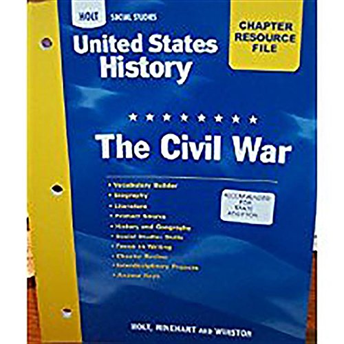 Book Holt United States History: Chapter Resource File: The Civil War Grades 6-9 Civil War free