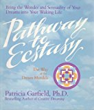 Book Pathway to ecstasy: The way of the dream mandala free