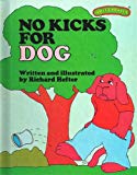 Book No Kicks for Dog (Sweet Pickles Series) free