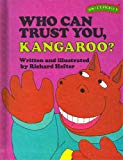 Book Who Can Trust You, Kangaroo? (Sweet Pickles Series) free