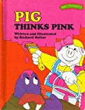 Book Pig Thinks Pink (Sweet Pickles Series) free