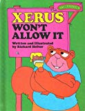 Book Xerus Won't Allow It (Sweet Pickles Series) free