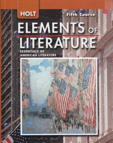 Book Holt Elements of Literature: Essentials of American Literature, 5th Course free