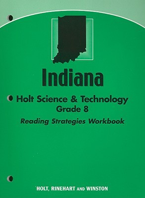 Book Holt Science And Technology Indiana: Reading Strategy Workbook Grade 8 free