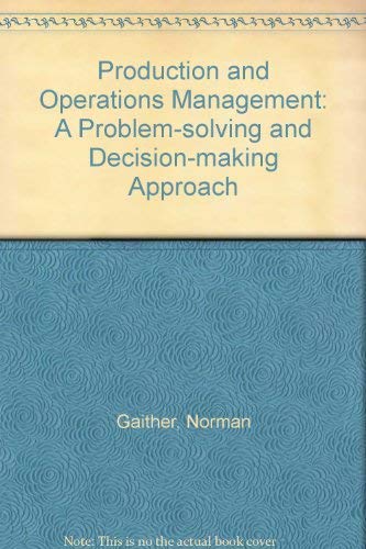 Book Production and Operations Management: A Problem-Solving and Decision-Making Approach free