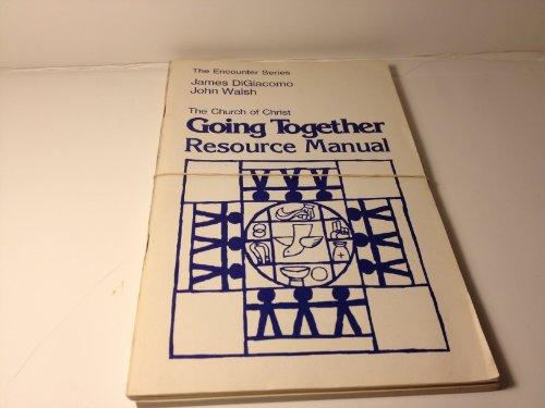 Book Going Together: The Church Of Christ (the Encounter Series) free