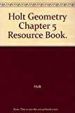Book Holt Geometry © 2007: Resource Book with Answers: Chapter 5 free