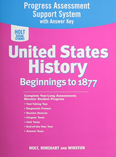 Book Holt United States History Progress Assessment Support System with Answer Key Grades 6-8 Beginnings To 1877 free