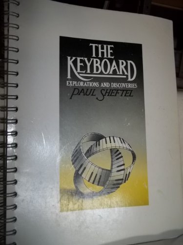 Book The Keyboard Explorations And Discoveries free