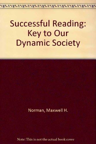 Book Successful Reading: Key To Our Dynamic Society free