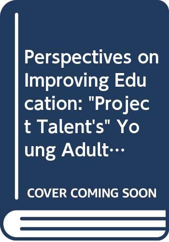 Book Perspectives on improving education: Project Talent's young adults look back free