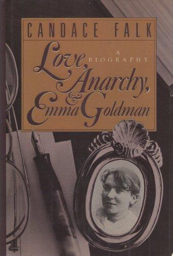 Book Love, anarchy, and Emma Goldman free