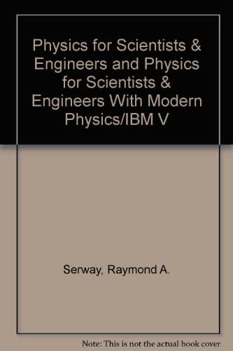 Book Physics for Scientists & Engineers and Physics for Scientists & Engineers With Modern Physics/IBM V free