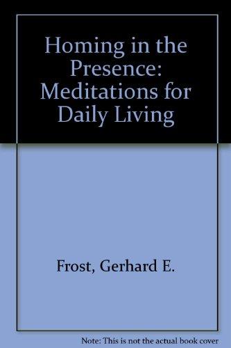 Book Homing in the Presence: Meditations for Daily Living free