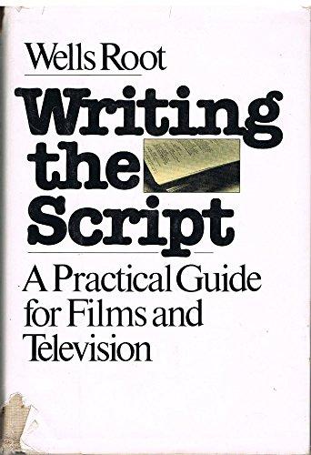 Book Writing the script: A practical guide for films and television free