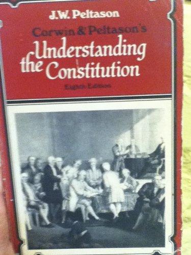 Book Corwin & Peltason's Understanding the Constitution free