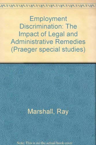 Book Employment Discrimination: The Impact Of Legal And Administrative Remedies free