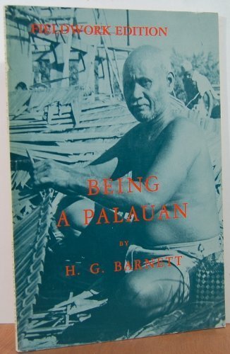 Book Being a Palauan, Fieldwork Edition (Case Study in Cultural Anthropology) (Case studies in cultural anthropology) free