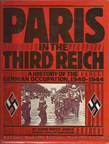 Book Paris in the Third Reich: A History of the German Occupation, 1940-1944 free