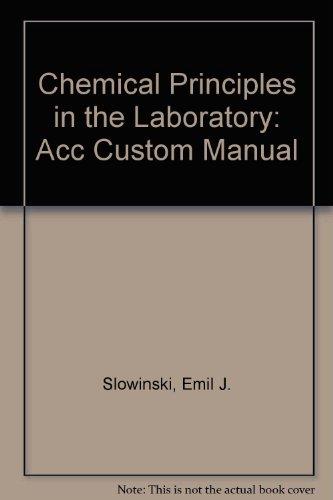 Book Chemical Principles In The Laboratory: Acc Custom Manual free