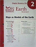 Book Earth Science: Maps As Models Of The Earth (chapter Resource File, No.2) free