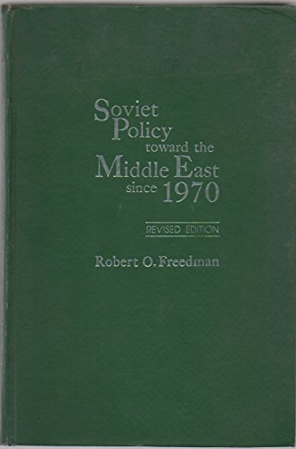 Book Soviet Policy Toward the Middle East Since 1970 free
