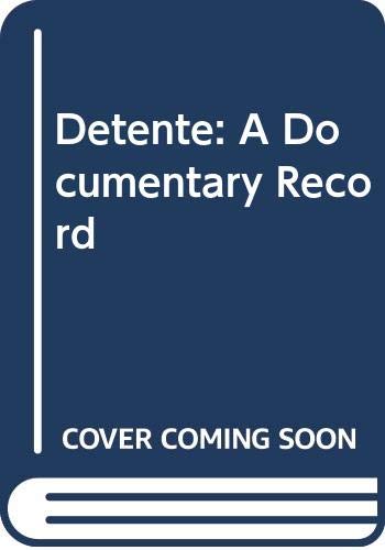 Book Detente: A documentary record free