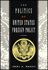 Book Politics of United States Foreign Policy free