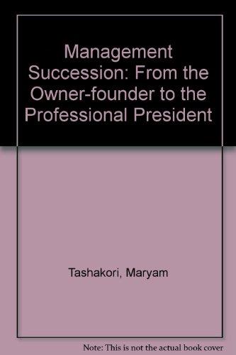 Book Management succession: From the owner-founder to the professional president free