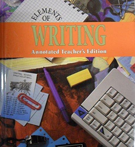 Book Elements Of Writing, Annotated Teacher Edition free