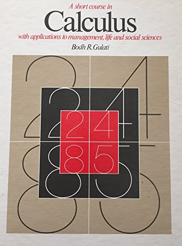 Book A Short Course In Calculus, With Applications To Management, Life, And Social Sciences free