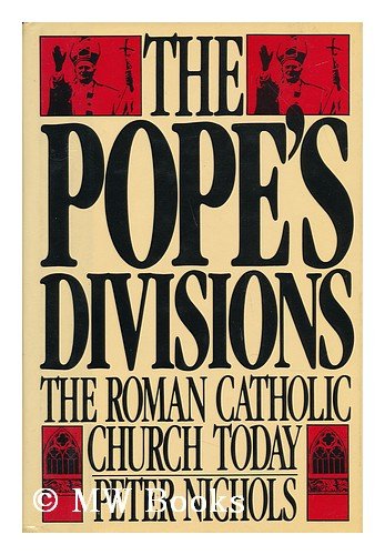 Book Pope's Divisions, The: The Roman Catholic Church Today free