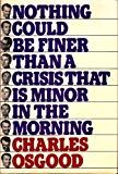 Book Nothing could be finer than a crisis that is minor in the morning free