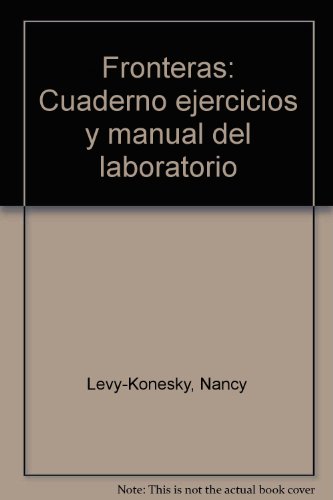 Book Fronteras: Cuaderno ejercicios y manual del laboratorio free