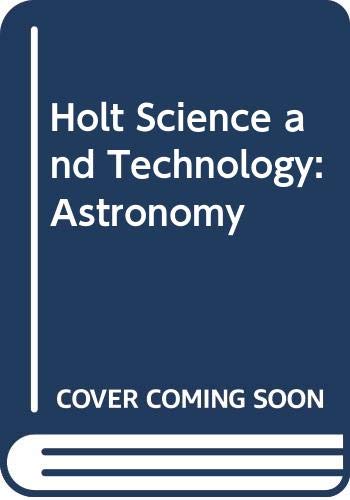 Book Holt Science And Technology: Astronomy free
