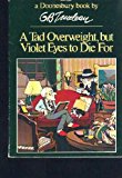 Book A Tad Overweight, but Violet Eyes to Die For free