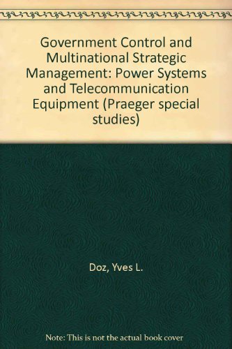 Book Government control and multinational strategic management: Power systems and telecommunication equipment free