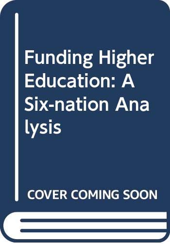 Book Funding higher education: A six-nation analysis (Praeger special studies series in comparative education) free