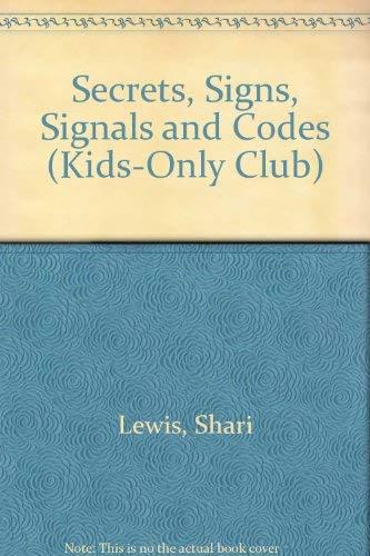 Book Secrets, Signs, Signals And Codes (kids-only Club) free