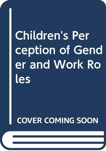 Book Children's Perceptions Of Gender And Work Roles free