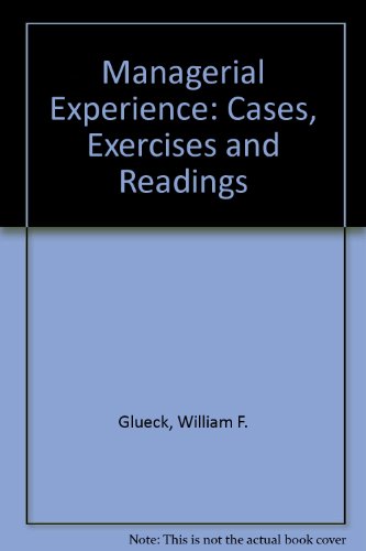 Book Managerial Experience: Cases, Exercises And Readings free