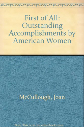 Book First of All: Outstanding Accomplishments by American Women free