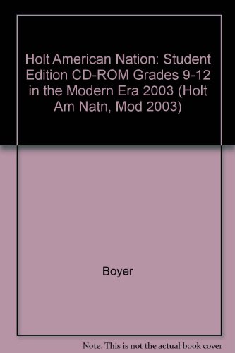 Book American Nation: In The Modern Era, Grades 9-12: Holt American Nation (holt Am Natn, Mod 2003) free