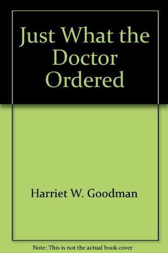 Book Just What the Doctor Ordered free