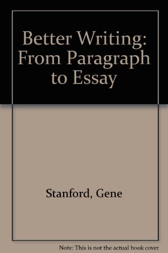 Book Better Writing: From Paragraph to Essay free