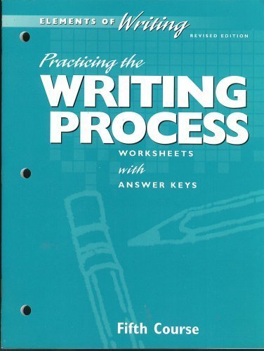 Book Practicing The Writing Process Worksheets With Answer Keys, Fourth Course, Revised Edition (holt Elements Of Writing) free
