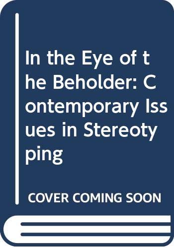 Book In the eye of the beholder: Contemporary issues in stereotyping free