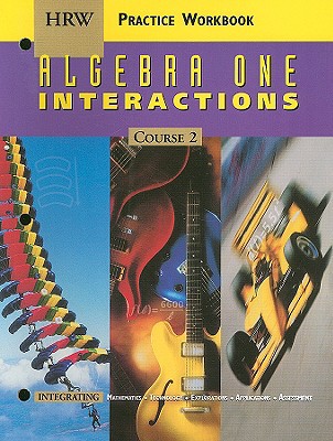 Book Holt Mathematics: Practice Workbook Algebra One Interactions Course 2 free